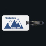 I'd Rather Be In Bridger Bowl Mountain Bagagelabel<br><div class="desc">A short 20 minute drive from Bozeman,  Bridger Bowl is an amazing skiing and snowboarding destination. This great vintage design has a retro look.</div>