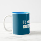 I'd Rather Be In Bridger Bowl Tweekleurige Koffiemok (Links)