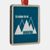 I'd Rather Be In Brighton Utah Mountain Metalen Ornament (Rechts)