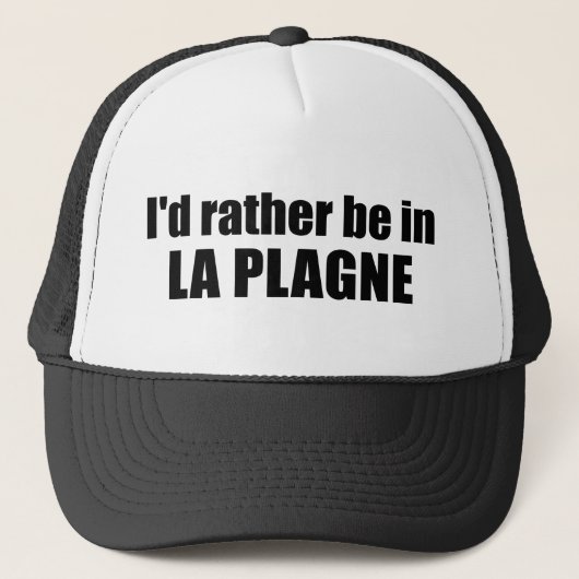 I'd Rather Be In La Plagne France Trucker Pet (Voorkant)