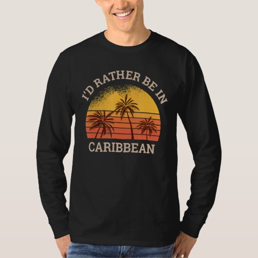 I'd rather be in the Caribbean  retro Sunny Beach  T-shirt (Voorkant)