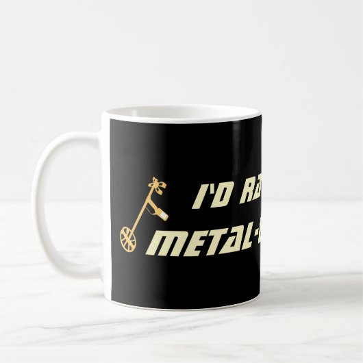 Id Rather Be Metal Detecting Funny Detectorist Koffiemok (Links)