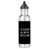 I'D RATHER BE METAL DETECTING Water Bottle Waterfles (Rechts)