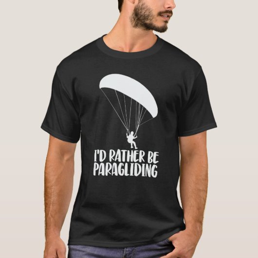 I'd Rather Be Paragliding Women Paraglider Advent T-shirt (Voorkant)