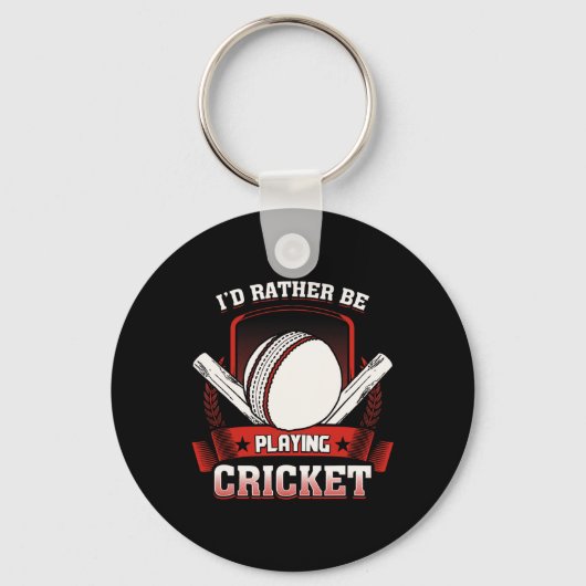 I'd Rather Be Playing Cricket T Shirt - Cricket Pl Sleutelhanger (Voorkant)