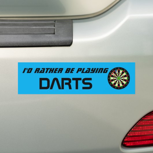 Id Rather Be Playing Darts Funny Dart Player Bumpersticker (Op auto)
