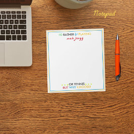 I'd rather be playing Mahjongg or tennis Notitieblok