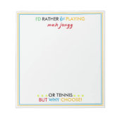 I'd rather be playing Mahjongg or tennis Notitieblok (Voorkant)