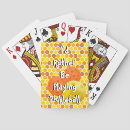 I'd Rather be Playing Pickleball, Orange, Yellow Pokerkaarten
