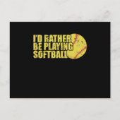 I'd rather be playing Softball Sport Briefkaart (Voorkant)