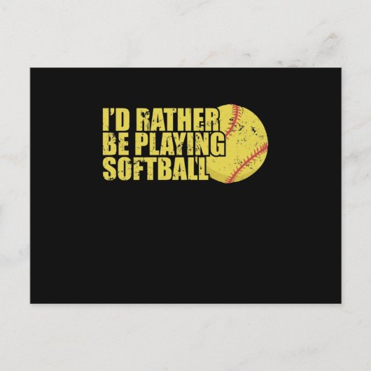 I'd rather be playing Softball Sport Briefkaart (Voorkant)