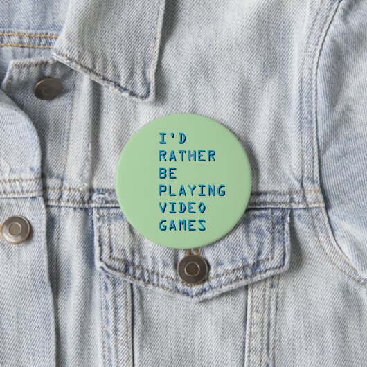 I'd rather be playing video games badge button (In situ)