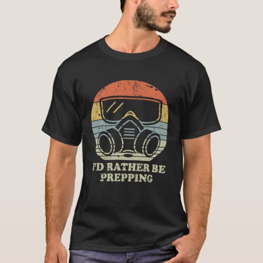 Id Rather Be Prepping Gas Mask Retro Sunset T-shirt (Voorkant)