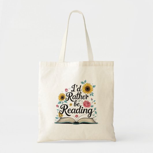 I'd Rather Be Reading – Floral Book Lover Tote Bag (Voorkant)