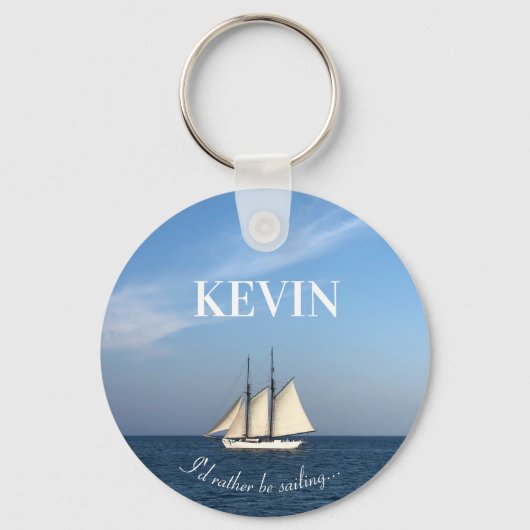 I'd Rather Be Sailing Keychain Gift Sailboat (Voorkant)