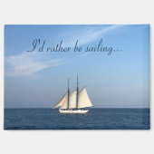 I'd Rather Be Sailing Magnet (Voorkant)
