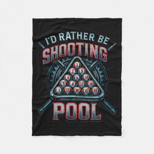 I'd Rather Be Shooting Ol 8 Ball Player Billiards Fleece Deken (Voorkant)