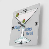 I'd Rather Be Sipping a Martini SquareWall Clock Vierkante Klok (Hoek)