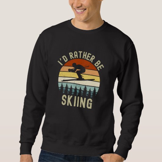 I'd Rather be Skiing, Funny skier Trui (Voorkant)