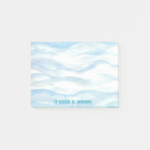 "I'd Rather Be Swimming" (Ik zou liever zwemmen), Post-it® Notes