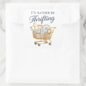 I'd Rather Be Thrifting Sticker (Tas)