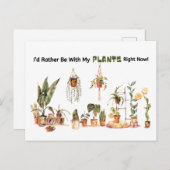 I'd rather be with my plants! postcard briefkaart (Voorkant / Achterkant)