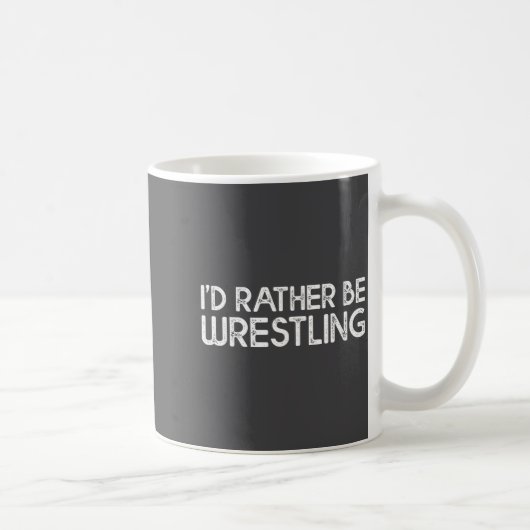 I'd Rather Be Wrestling Funny Wrestler Quotes Boys Koffiemok (Rechts)