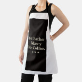Id rather marry Mr Collins apron Schort (Insitu)