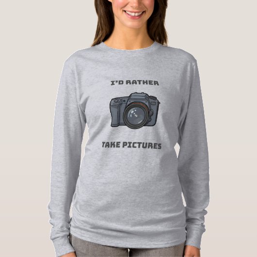 I'd Rather Take Pictures – Photography Lover Gift T-shirt (Voorkant)