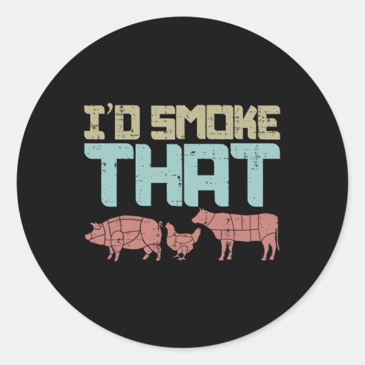 Id Smoke Pork Kippenvlees Grappig BBQ Barbecue mei Ronde Sticker (Voorkant)