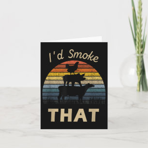 Id Smoke That Funny Grill BBQ Meat Smoker Kaart