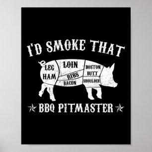 ID Smoke That T Shirt Pig Pitmaster Funny BBQ Smok Poster