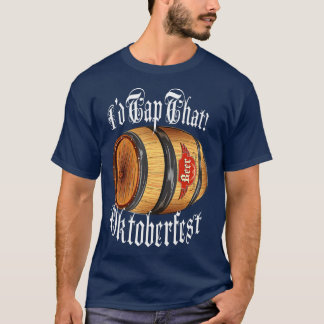 Id Tap die Oktoberfest Beer Keg Funny Octoberfest T-shirt