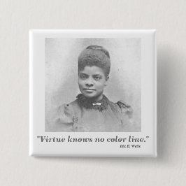 Ida B. Citaat van de Leader van de Burgerrechten v Vierkante Button 5,1 Cm