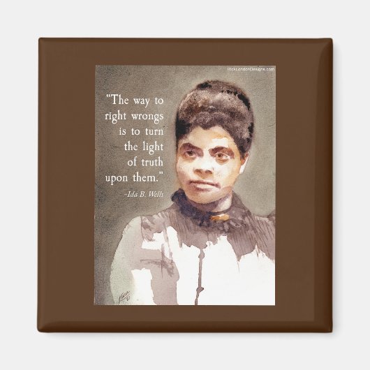 IDA B Wells and "Truth" Quote Magneet (Voorkant)