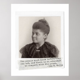 Ida B. Wells Quote - Grote zwarte vrouwen in de ge Poster
