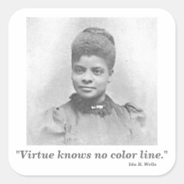 Ida B. Wells Suffrage Burgerrechtenleider Quote Vierkante Sticker