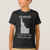 Idaho - aardappelen en witte mensen t-shirt (Voorkant)