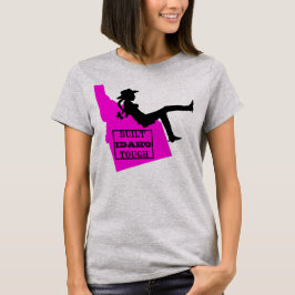 Idaho Cowgirl - GEBOUWD IDAHO TOUGH T-shirt