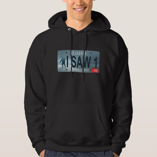 Idaho "I Saw 1" Sasquatch License Bord Hoodie (Voorkant)