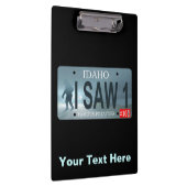 Idaho "I Saw 1" Sasquatch License Bord Klembord (Rechts)