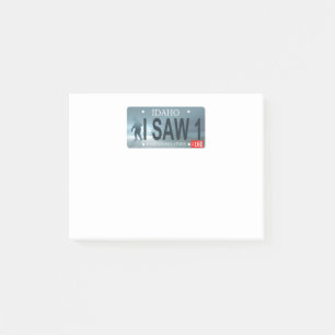 Idaho "I Saw 1" Sasquatch License Bord Post-it® Notes