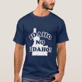 Idaho No Udaho T-shirt (Voorkant)