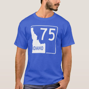 Idaho State Highway 75 T-shirt