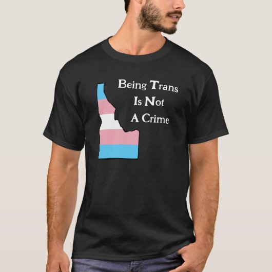 Idaho Trans Pride Custom Geen Misdaad Zwart T-shir T-shirt (Voorkant)