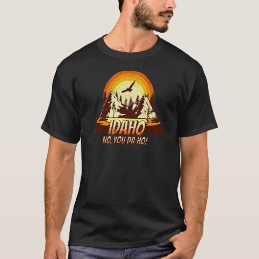 Idaho You Da Ho T-shirt (Voorkant)