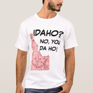 IDAHONEW, IDAHO? #3 T-SHIRT