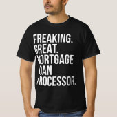 Ideale processor voor hypotheekleningen t-shirt (Voorkant)