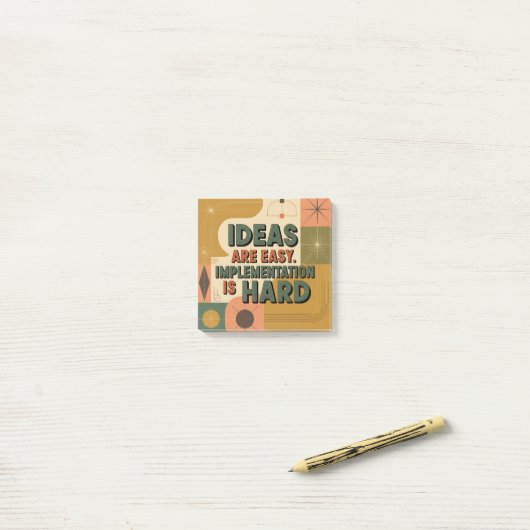 Ideas Are Easy. Implementation Is Hard Post-it® Notes (Op bureau)