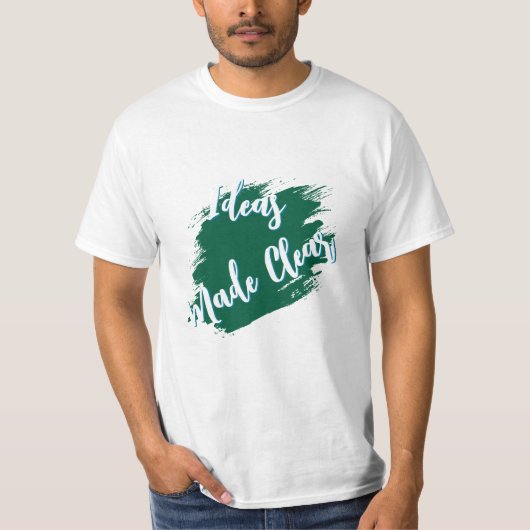 "Ideas Made Clear" Motivatie quote T-shirt (Voorkant)